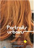 Portraits urbains : Toulouse