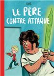 Le père contre-attaque