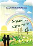 Séparation sans retour