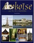 Amboise au fil de l'histoire