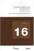 Quelles métropoles en Europe ?