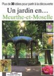 Un jardin en Meurthe et Moselle