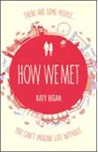 How We Met