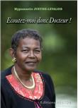 Ecoutez-moi donc docteur