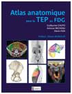 Atlas anatomique pour la TEP au FDG