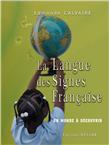La langue des signes française : un monde à découvrir