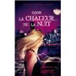 Dans la Chaleur de la Nuit I