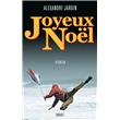 Joyeux Noël - broché - Alexandre Jardin - Achat Livre ou ebook | fnac