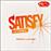 Satisfy