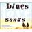 BLUES LOVE SONGS