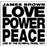 Love power peace