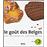 Le goût des belges