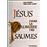 Jesus dans la lumiere des psaumes