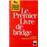 Le premier livre de bridge