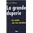 La grande duperie