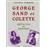 George Sand et Colette, affinités et passions
