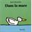 Dans la mare