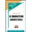 Marketing industriel - vade-mecum