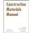 Construction materials manual