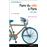 Faire du vélo à Paris
