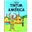 Tintin en amerique (portugais ne 2011)