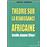 Théorie sur la renaissance africaine