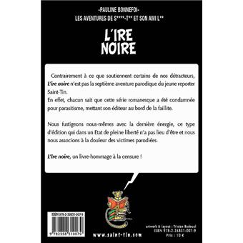Les Aventures De Saint Tin Et Son Ami Lou Tome 7 L Ire Noire Pauline Bonnefoi Broche Achat Livre Fnac