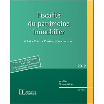 Fiscalité du patrimoine immobilier : achat, vente, construction - 1
