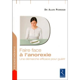 Faire Face A L Anorexie Broche Alain Perroud Achat Livre Ou Ebook Fnac