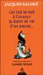 Car nul ne sait à l'avance la durée de vie d'un amour... - Jacques Salomé - broché