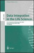 Data Integration in the Life Sciences - First International Workshop, Dils 2004, Leipzig, Germany, March 25-26, 2004, Proceedings - Paperback - 2004 - 1