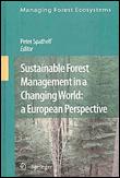 Sustainable forest management in a changing world: a europea - 1