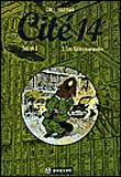 Cité 14 - Cité 14, Tome 3 - 1