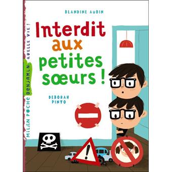 Interdit aux petites soeurs