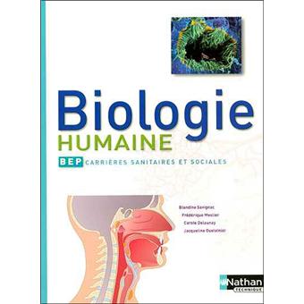 Biologie Humaine Bep Eleve 2004 Carrieres Sanitaires Et Sociales Livre De L Eleve Broche Blandine Savignac Frederique Meslier Carole Delaunay Achat Livre Fnac