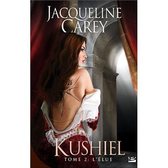 Kushiel - Kushiel, T2 - 1