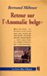 Retour sur l'anomalie belge