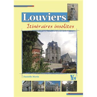 Louviers itineraires insolites