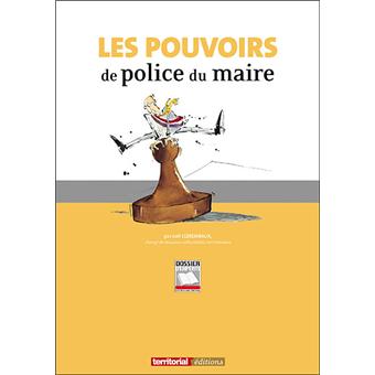 Les pouvoirs de police du maire