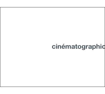 Cinématographic