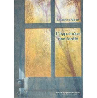 L'hypothèse des forêts