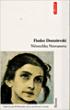 Netotchka Nezvanova - Fedor Mikhailovitch Dostoïevski - broché