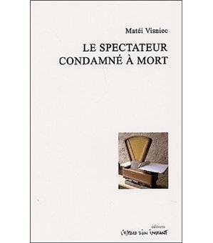 Le spectateur condamné à mort