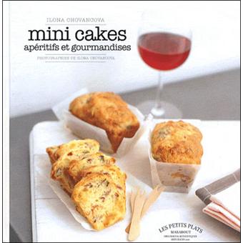 Mini cakes : apéritifs et gourmandises. Photographies de Ilona Chovancova