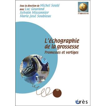L'échographie de la grossesse coffret multimedia (livre + 2 dvd + 1 cd rom)