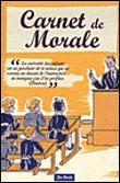 Carnet de morale - 1