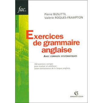Exercices Et Corriges De Grammaire Anglaise Broche Pierre Busuttil Valerie Roques Frampton Achat Livre Fnac