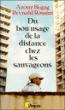 Du bon usage de la distance chez les sauvageons - 1