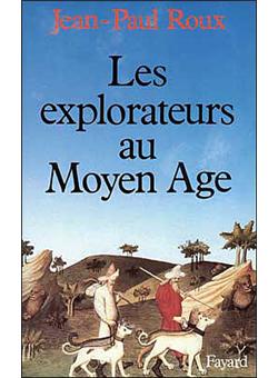 Les Explorateurs au Moyen Age