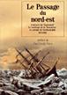 Le passage du nord est -  Collectif - broché